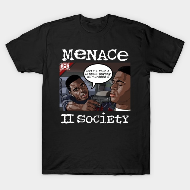 Menace Burger with Cheese T-Shirt by BaileyBrothaz